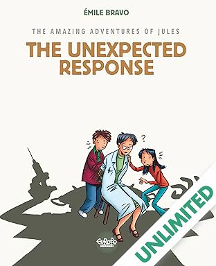 The Amazing Adventures of Jules Vol. 2: The Unexpected Response